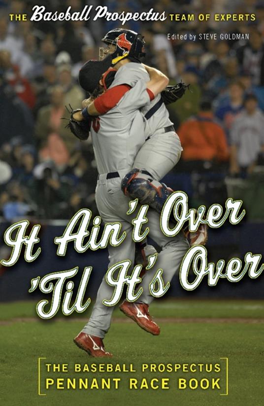 It Ain't Over 'Til It's Over