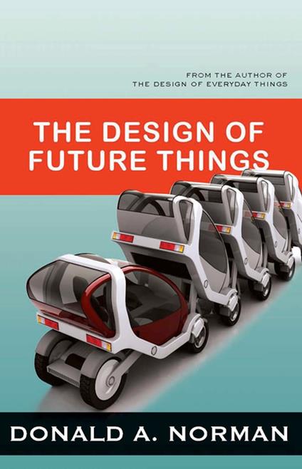 The Design of Future Things