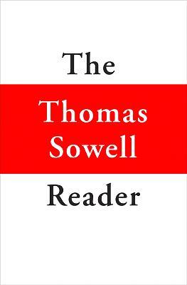 The Thomas Sowell Reader - Thomas Sowell - cover