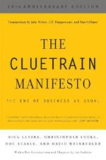 The Cluetrain Manifesto: 10th Anniversary Edition