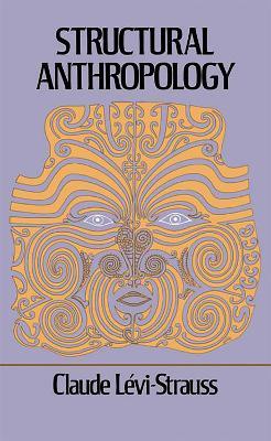 Structural Anthropology - Claude Levi-strauss - cover