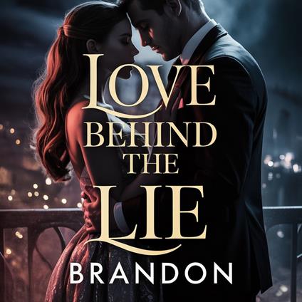 Love Behind the Lie