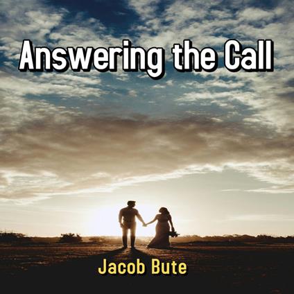 Answering the Call