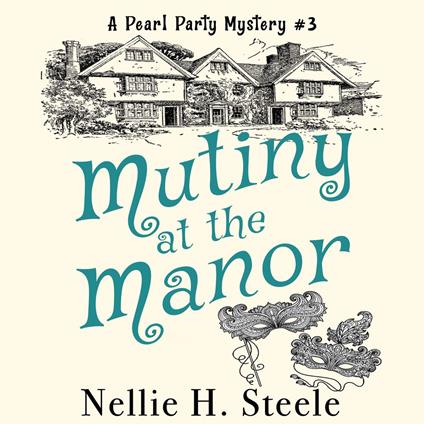 Mutiny at the Manor