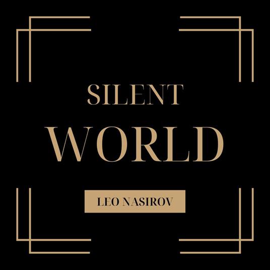 Silent World