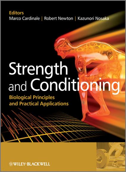 Strength and Conditioning: Biological Principles and Practical Applications - cover