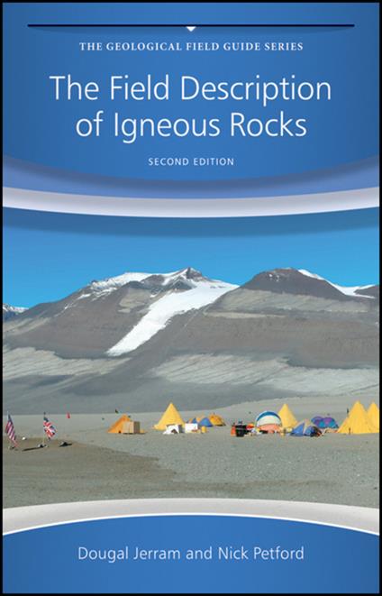 The Field Description of Igneous Rocks - Dougal Jerram,Nick Petford - cover