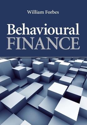 Behavioural Finance - William Forbes - cover