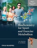 Biochemistry for Sport and Exercise Metabolism - Donald MacLaren,James Morton - cover