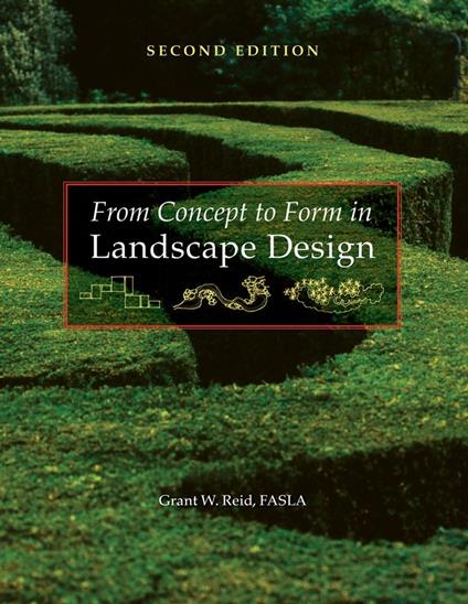 From Concept to Form in Landscape Design - Grant W. Reid - cover