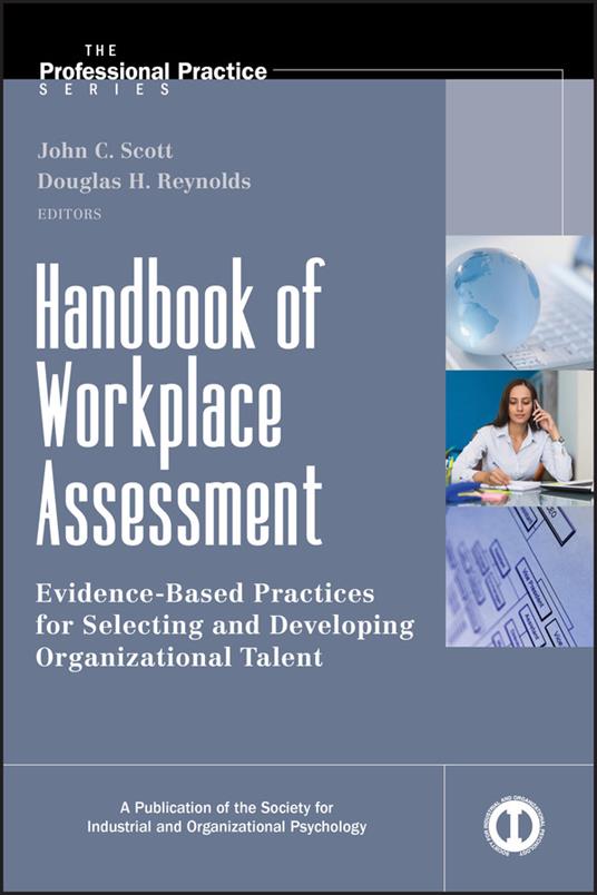 Handbook of Workplace Assessment - John C. Scott,Douglas H. Reynolds - cover