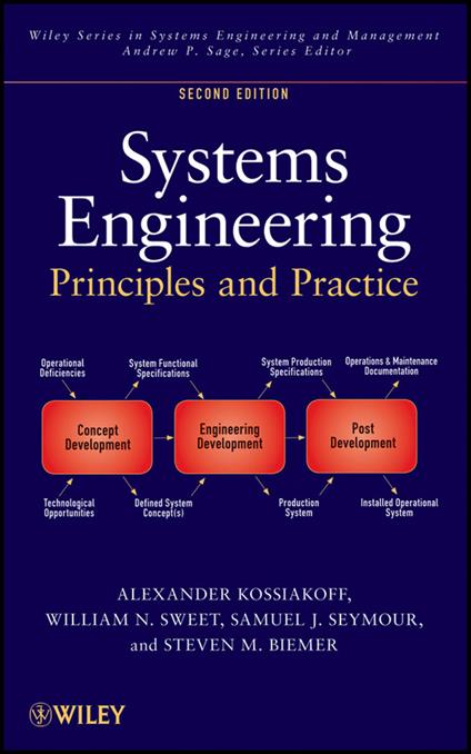 Systems Engineering Principles and Practice - Alexander Kossiakoff,William N. Sweet,Samuel J. Seymour - cover