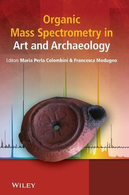 Organic Mass Spectrometry in Art and Archaeology - cover