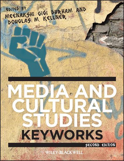 Media and Cultural Studies - KeyWorks, Second Edit ion - M Durham - cover
