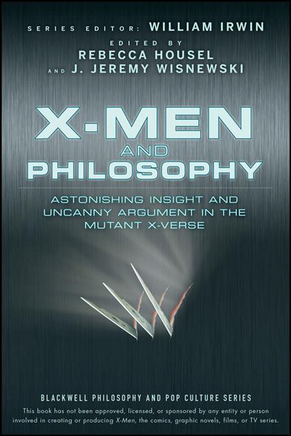 X-Men and Philosophy