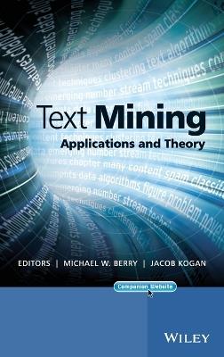 Text Mining: Applications and Theory - cover