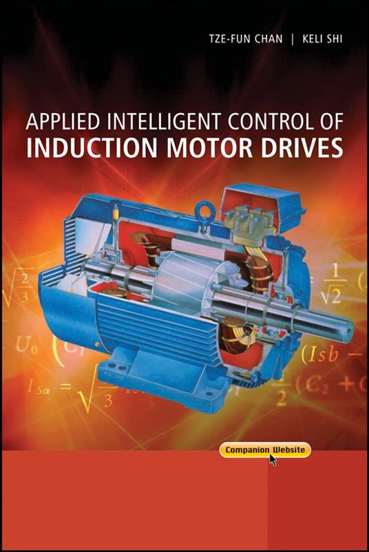 Applied Intelligent Control of Induction Motor Drives
