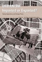 Urbanism: Imported or Exported?