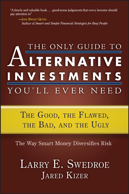 The Only Guide to Alternative Investments You'll Ever Need