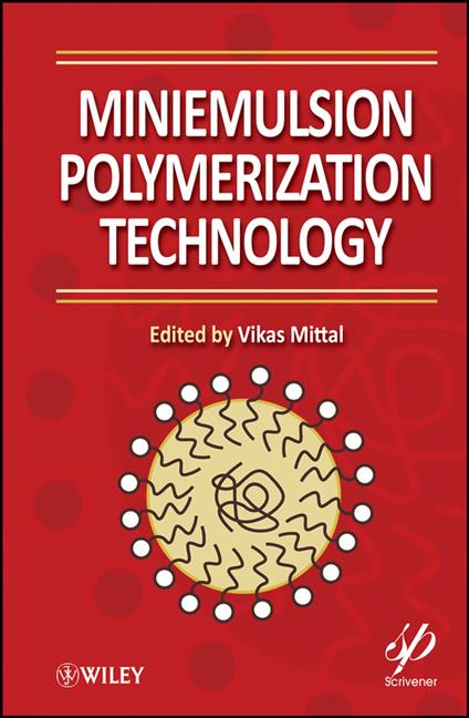 Miniemulsion Polymerization Technology