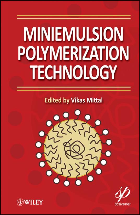 Miniemulsion Polymerization Technology