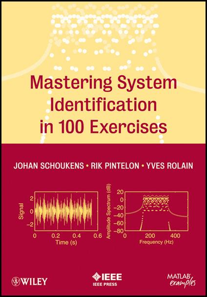 Mastering System Identification in 100 Exercises - J Schoukens - cover