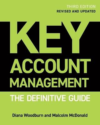 Key Account Management: The Definitive Guide - Diana Woodburn,Malcolm McDonald - cover