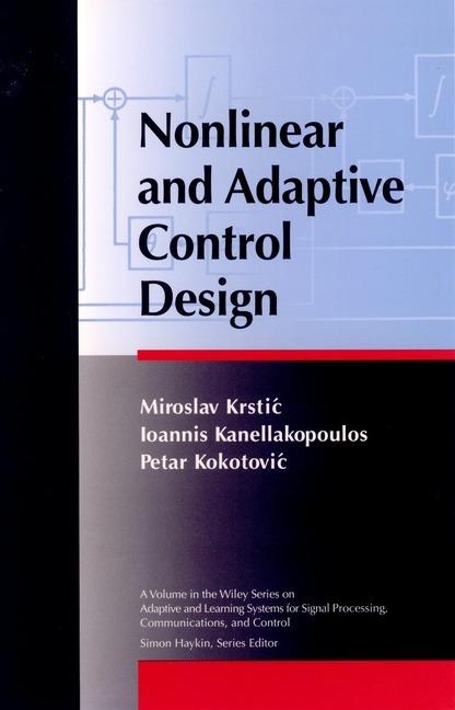 Nonlinear and Adaptive Control Design - Miroslav Krstic,Ioannis Kanellakopoulos,Petar V. Kokotovic - cover