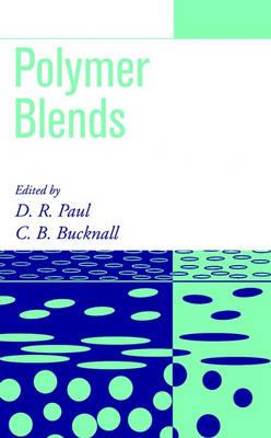 Polymer Blends: Formulation and Performance, Set - Donald R. Paul,Clive B. Bucknall - cover