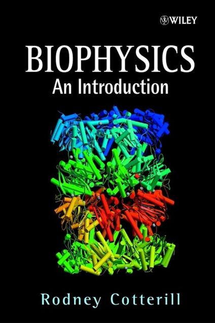 Biophysics: An Introduction - Rodney Cotterill - cover