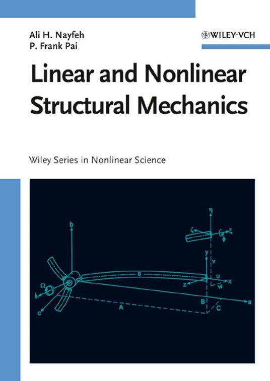 Linear and Nonlinear Structural Mechanics - Ali H. Nayfeh,P. Frank Pai - cover