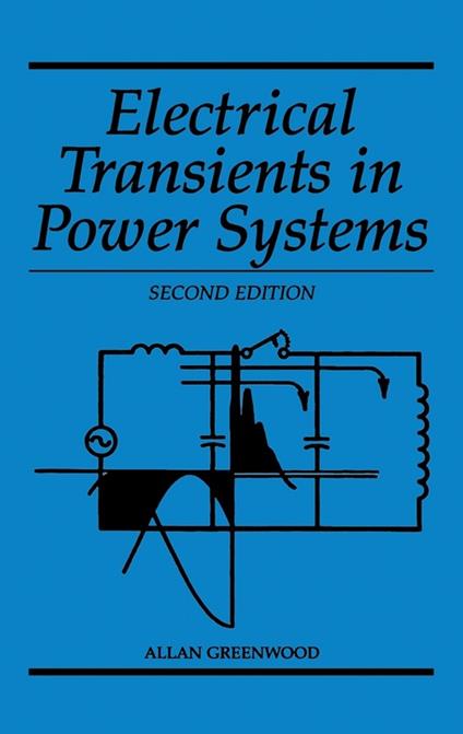 Electrical Transients in Power Systems - Allan Greenwood - cover