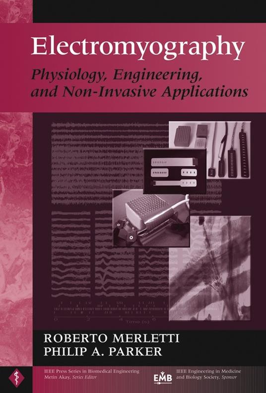 Electromyography: Physiology, Engineering, and Non-Invasive Applications - cover