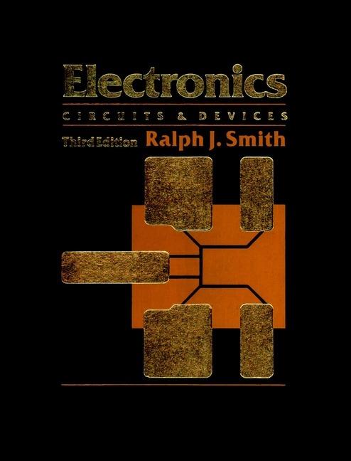 Electronics - Circuits & Devices 3e (WSE) - RJ Smith - cover