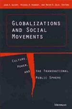 Globalizations and Social Movements: Culture, Power and the Transnational Public Sphere