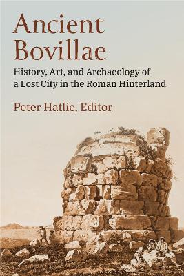 Ancient Bovillae: History, Art, and Archaeology of a Lost City in the Roman Hinterland - cover