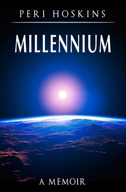 Millennium - A Memoir