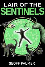 Lair of the Sentinels
