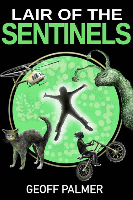 Lair of the Sentinels - Geoff Palmer - ebook