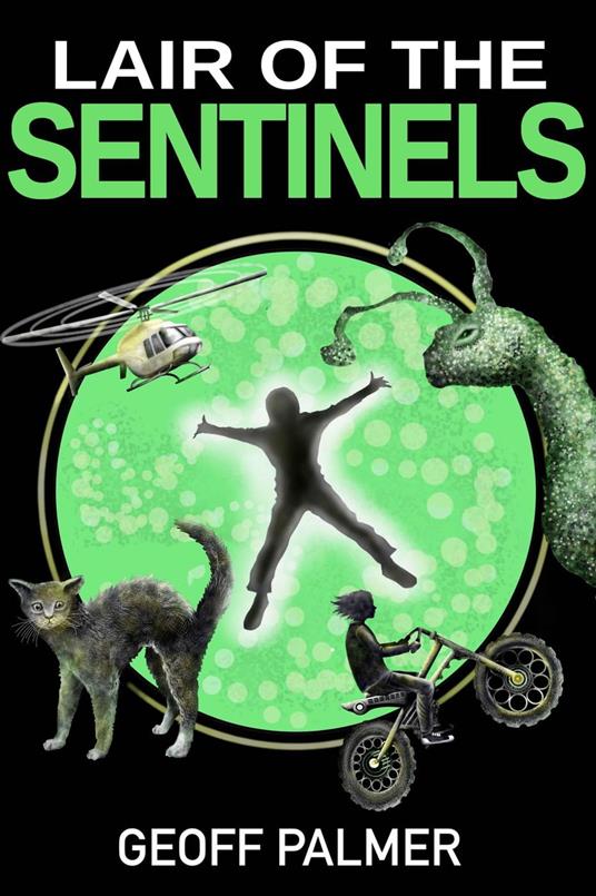 Lair of the Sentinels - Geoff Palmer - ebook