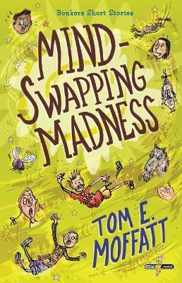 Mind-Swapping Madness - Tom E Moffatt - cover