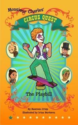 The Playbill: Circus Quest Series - Maureen Crisp - cover