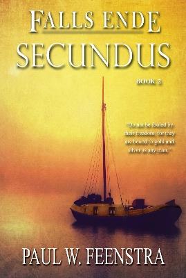 Falls Ende: Secundus - Paul W. Feenstra - cover