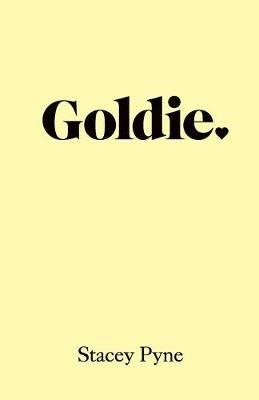 Goldie - Stacey Pyne - cover