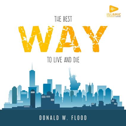 Best Way to Live and Die, The