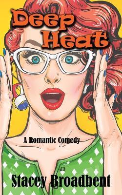 Deep Heat - Stacey Broadbent - cover