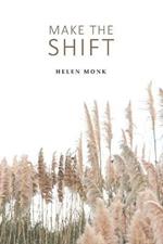 Make the Shift