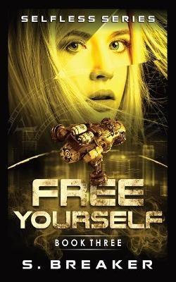 Free Yourself - S Breaker - cover
