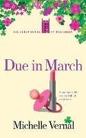 Libro in inglese Due in March  - Michelle Vernal
