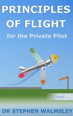Principles of Flight for the Private Pilot
